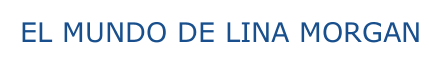 EL MUNDO DE LINA MORGAN